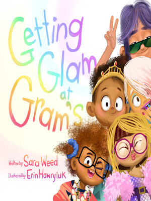 cover image of Getting Glam at Gram's